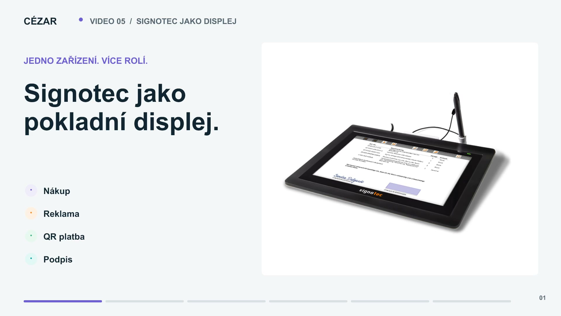 Zařízení signotec používané jako pokladní displej